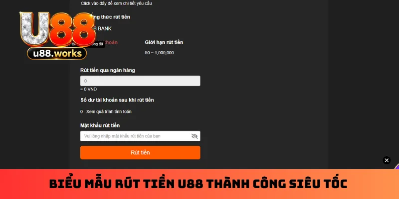 bieu-mau-rut-tien-u88-thanh-cong-sieu-toc
