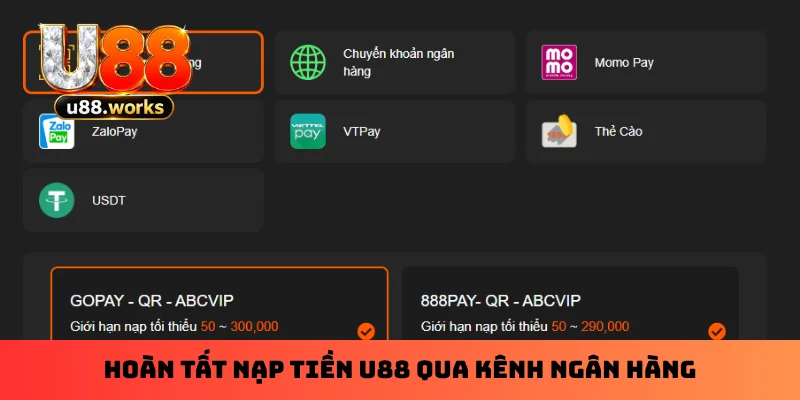 hoan-tat-nap-tien-u88-qua-kenh-ngan-hang